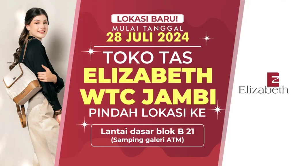 Grafis dengan seorang model dengan penguman bhawa Toko Elizabeth WTC Jambi Pindah Lokasi