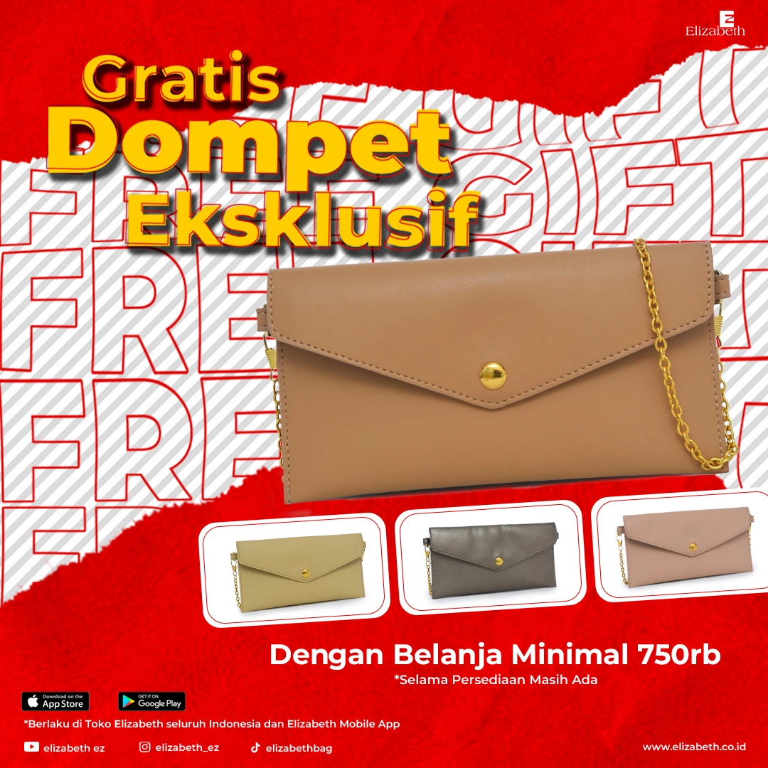 Promosi Elizabeth: Dapatkan dompet eksklusif gratis dengan belanja minimal 750rb. Tersedia dalam berbagai warna, selama persediaan masih ada. Berlaku di toko Elizabeth dan aplikasi mobile.