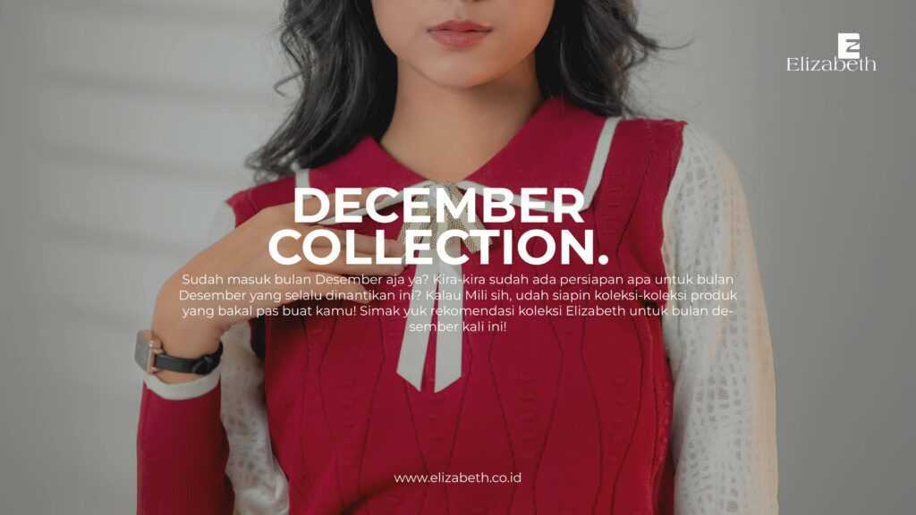 December collection Elziabeth